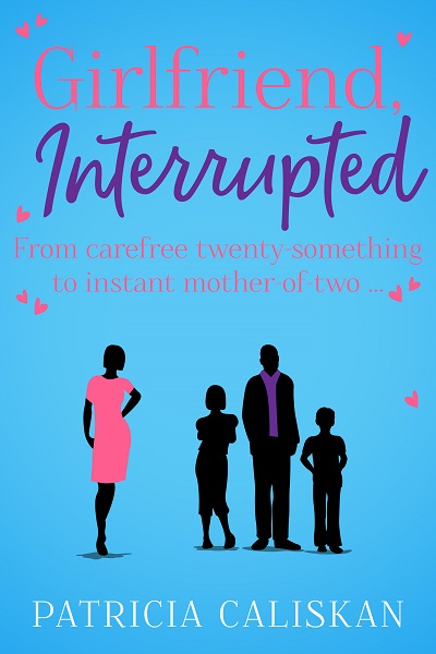 Girlfriend, Interrupted | Patricia Caliskan | Books | Sapere Books