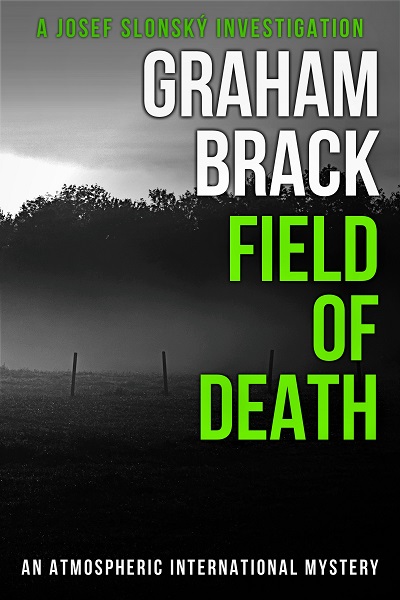 Field of Death (Josef Slonský Investigations #4)