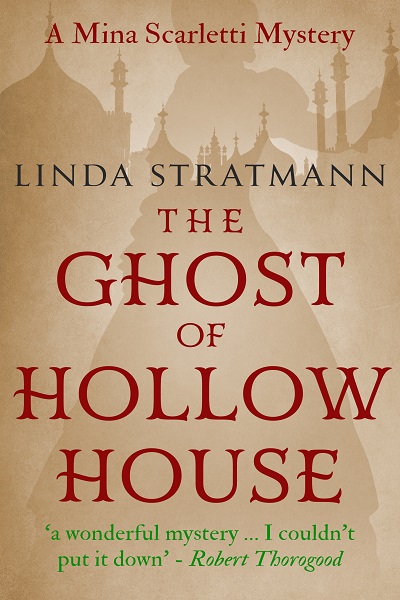 The Ghost of Hollow House (Mina Scarletti Mysteries #4)