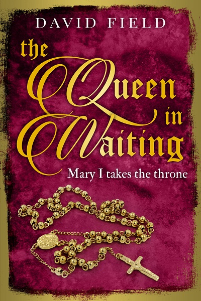 The Queen In Waiting (The Tudor Saga Series #5)