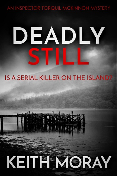 Deadly Still (Inspector Torquil McKinnon #6)