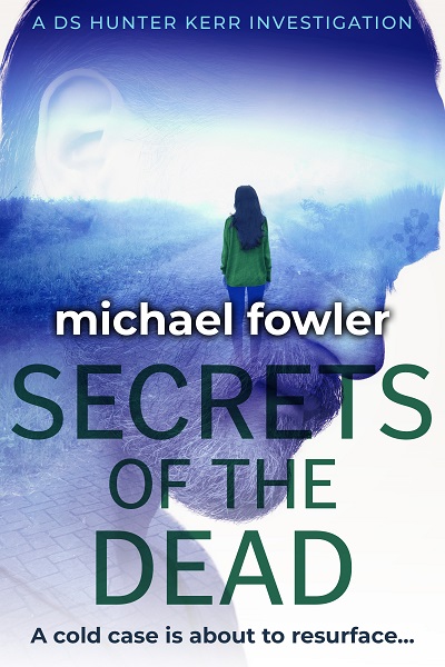 Secrets of the Dead (DS Hunter Kerr Investigations #)