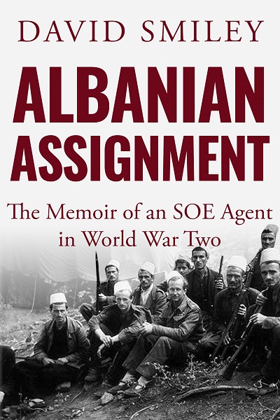 Albanian Assignment  (The Extraordinary Life of Colonel David Smiley #1)1)