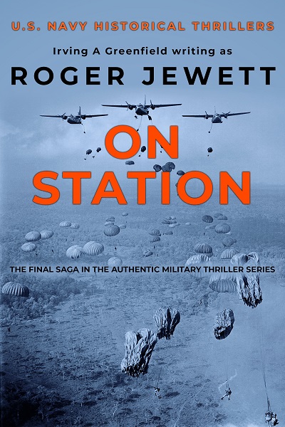 On Station (US Navy Historical Thrillers #3)