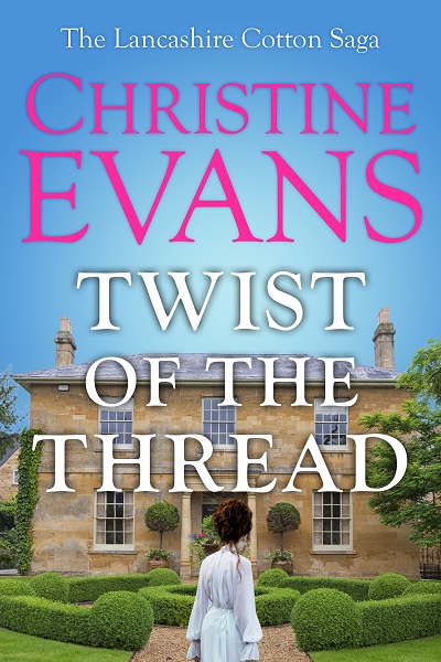 Twist of the Thread (The Lancashire Cotton Saga #2)