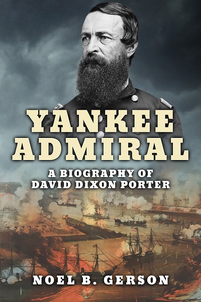 Yankee Admiral: A Biography of David Dixon Porter