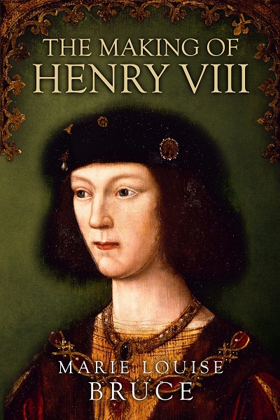 The Making of Henry VIII | Sapere Books