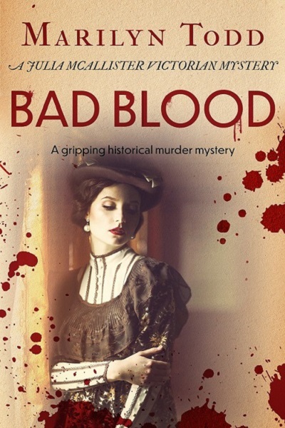 Bad Blood: (Julia McAllister Victorian Mysteries #3)