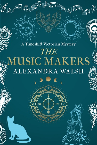 The Music Makers (Timeshift Victorian Mysteries #2)