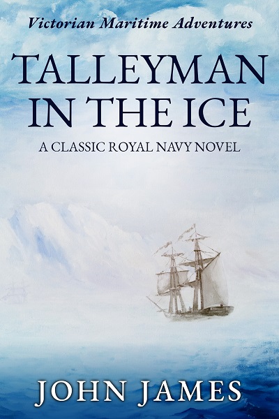 Talleyman in the Ice (The Victorian Maritime Adventure Series #2)