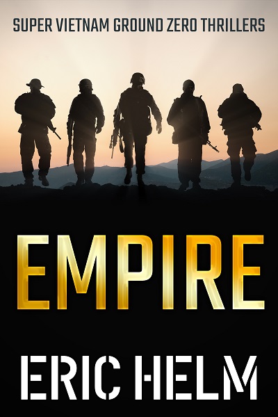 Empire (Super Vietnam Ground Zero Thrillers Book 4)