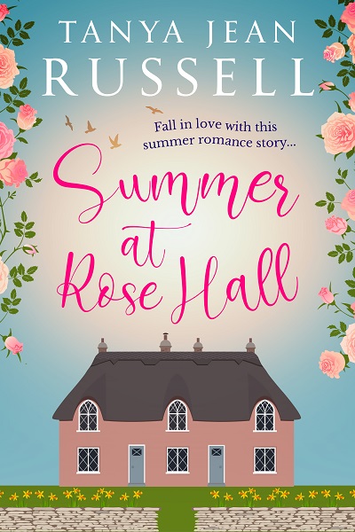 Summer at Rose Hall