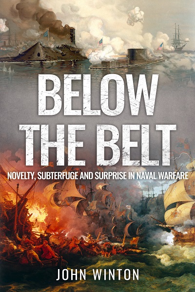 Below the Belt: Novelty, Subterfuge and Surprise in Naval Warfare K