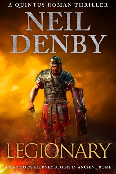 Legionary (Quintus Roman Thrillers Book 1)