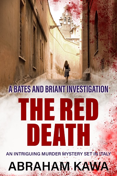 The Red Death (Bates and Briant Investigations Book 2)