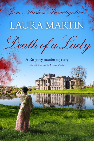 Death of a Lady (Jane Austen Investigations Book 1)