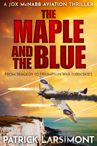 The Maple and the Blue (Jox McNabb Aviation Thrillers Book 3)