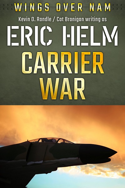 Carrier War (Wings Over Nam Book 4