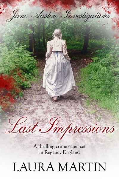Last Impressions (Jane Austen Investigations Book 2)