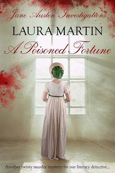 A Poisoned Fortune (Jane Austen Investigations Book 3)