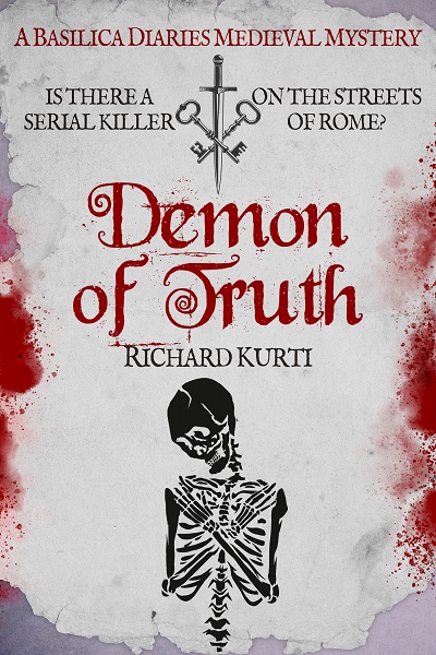 Demon of Truth (Basilica Diaries Medieval Mysteries Book 3)