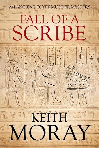 Fall Of A Scribe (Ancient Egypt Murder Mysteries Book 2)