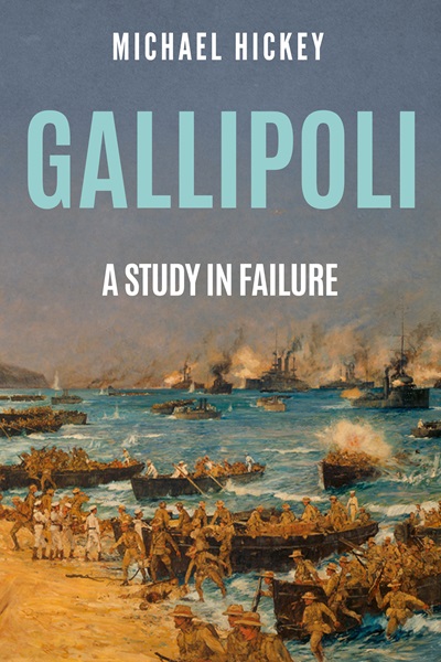Gallipoli: A Study in Failure