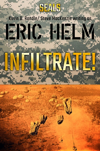 Infiltrate!: A Seals military adventure