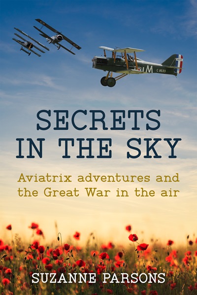 Secrets in the Sky: Aviatrix adventures and the Great War in the ai