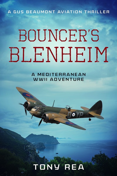 Bouncer’s Blenheim (Gus Beaumont Aviation Thrillers Book 2)