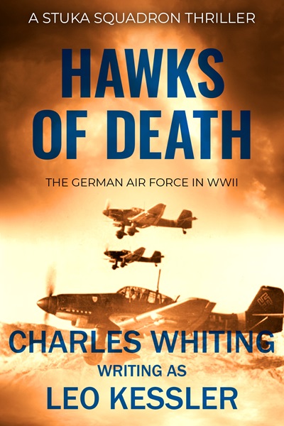 Hawks of Death (Stuka Squadron Thrillers Book 2)