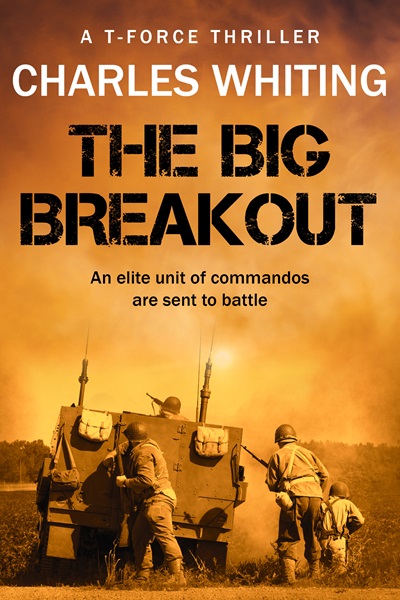 The Big Breakout (T-Force Thriller Series Book 1)