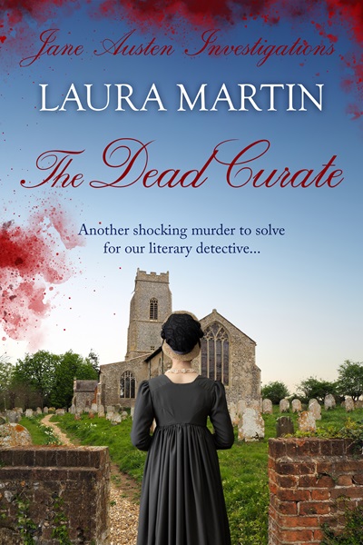 The Dead Curate (Jane Austen Investigations Book 5)