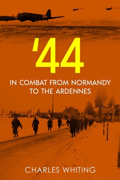 ’44: In Combat from Normandy to the Ardennes