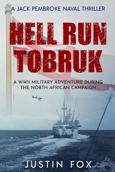 Hell Run Tobruk (Jack Pembroke Naval Thrillers Book 3