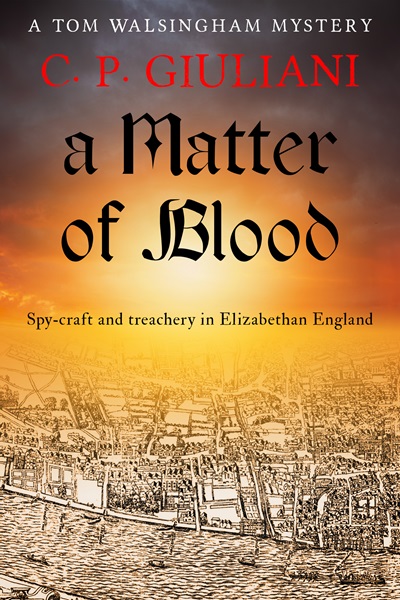 A Matter of Blood (Tom Walsingham Mysteries Book 6)