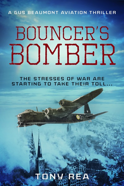 Bouncer’s Bomber: (Gus Beaumont Aviation Thrillers Book 4)