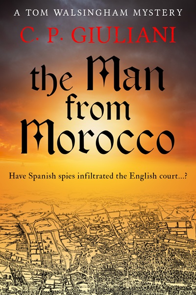 The Man from Morocco (Tom Walsingham Mysteries Book 7)