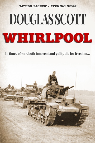 Whirlpool (Douglas Scott WWII Novels)