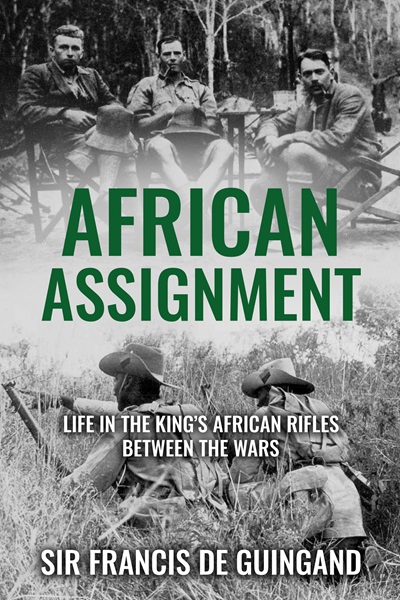 African Assignment: Life in the King’s African Rifles Between the Wars