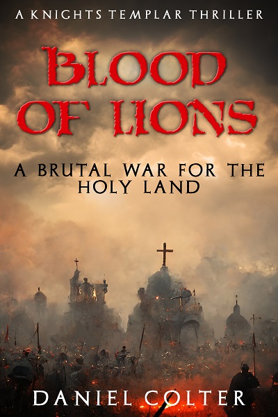 Blood of Lions (Knights Templar Thrillers Book 3)