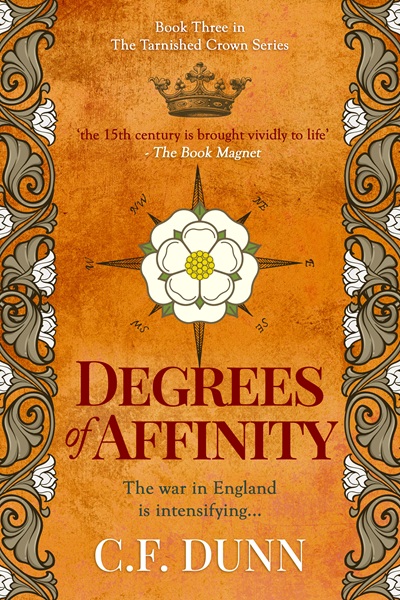 Degrees of Affinity (The Tarnished Crown Series Book 3)
