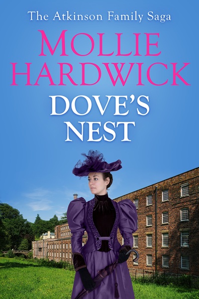 Dove’s Nest (The Atkinson Family Saga Book 3)