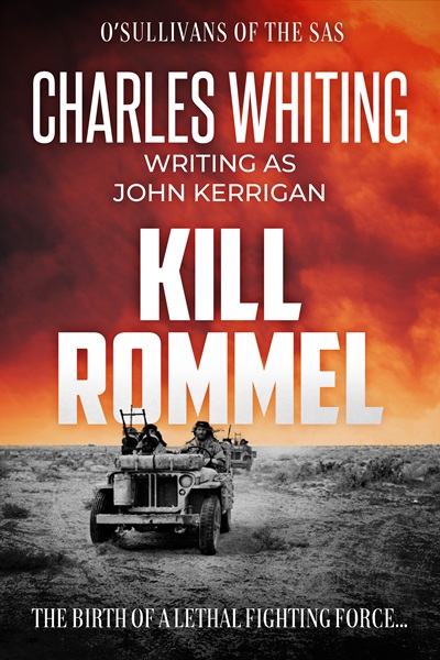 Kill Rommel (O’Sullivans of the SAS Thrillers Book 1)