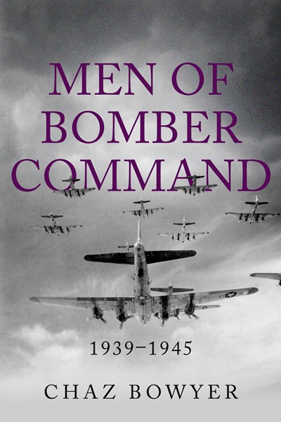 Men of Bomber Command: 1939–1945 (Heroes of the Skies Book 4)