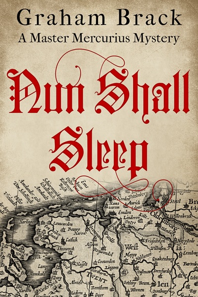 Nun Shall Sleep (Master Mercurius Mysteries Book 9)
