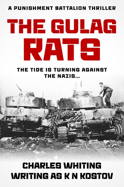 The Gulag Rats (The Punishment Battalion Thriller Series Book 4)