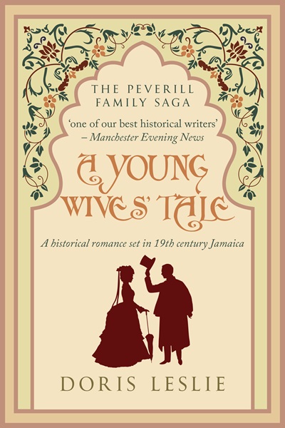 A Young Wives’ Tale (The Peverill Family Saga Book 3)