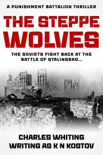 The Steppe Wolves (The Punishment Battalion Thriller Series Book 3)