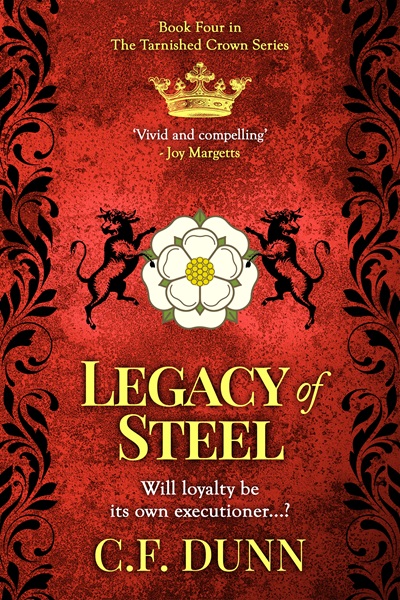 Legacy of Steel (The Tarnished Crown Series Book 4)